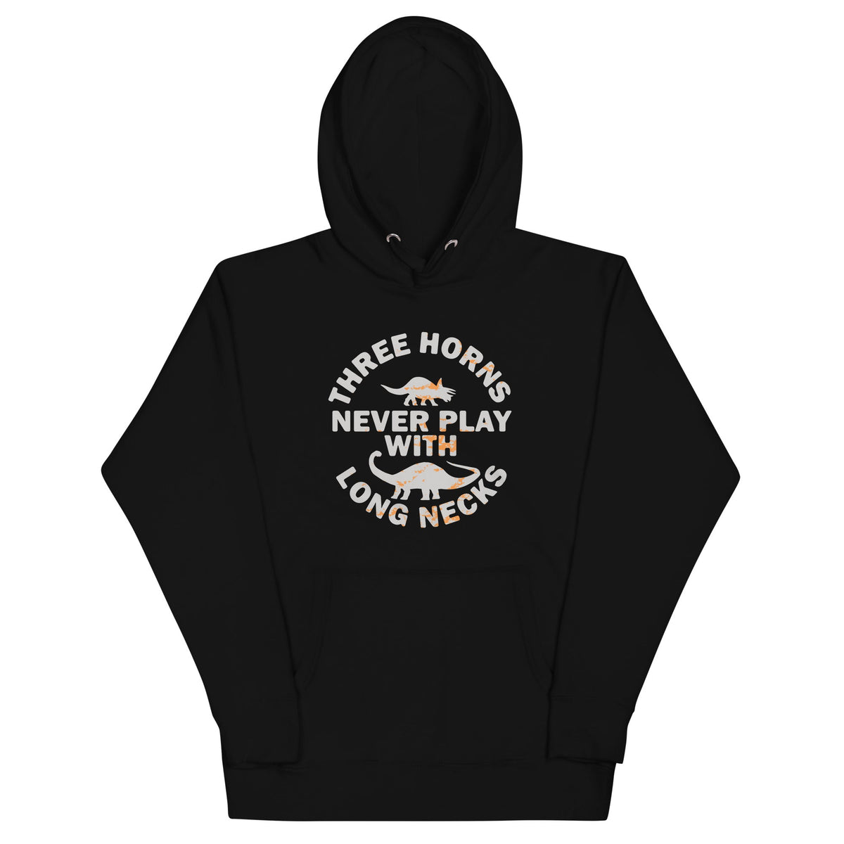 Three Horns Never Play With Long Necks Unisex Hoodie product image 1