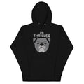 I'm Thrilled Unisex Hoodie product image 1