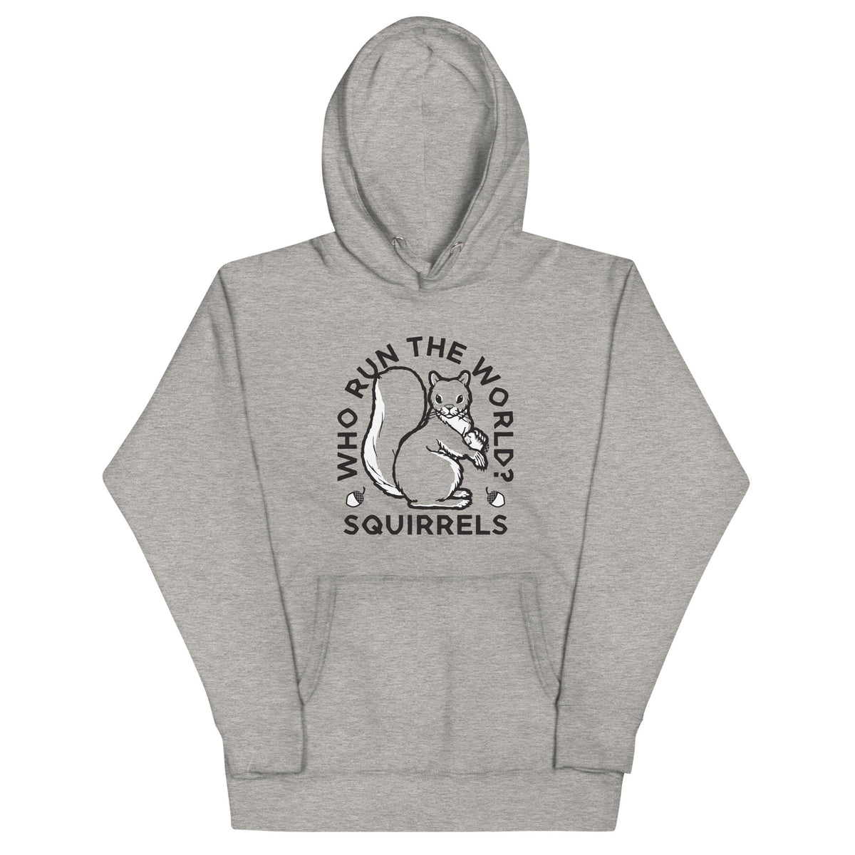 Who Run The World? Squirrels Unisex Hoodie product image 1