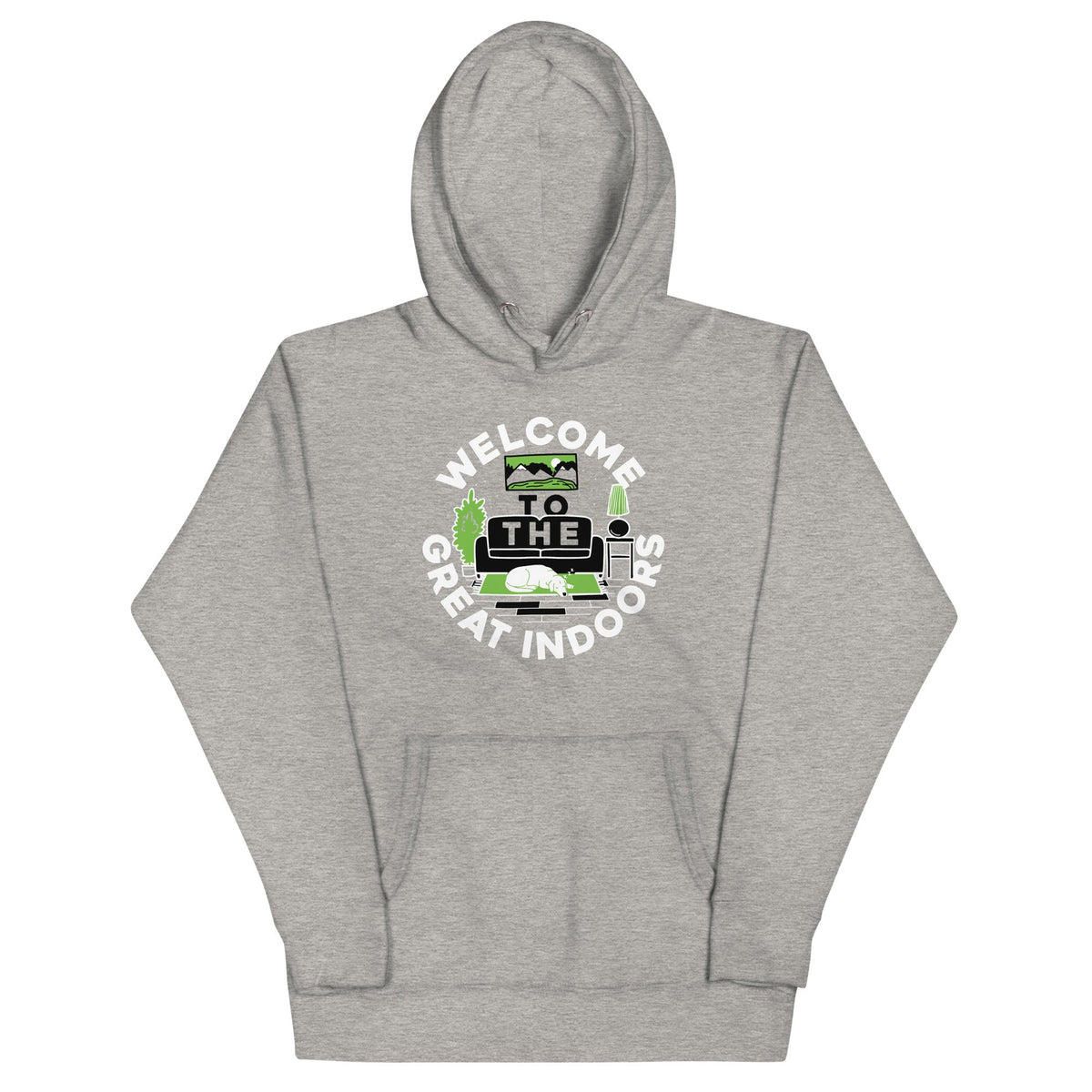 Welcome To The Great Indoors Unisex Hoodie product image 1