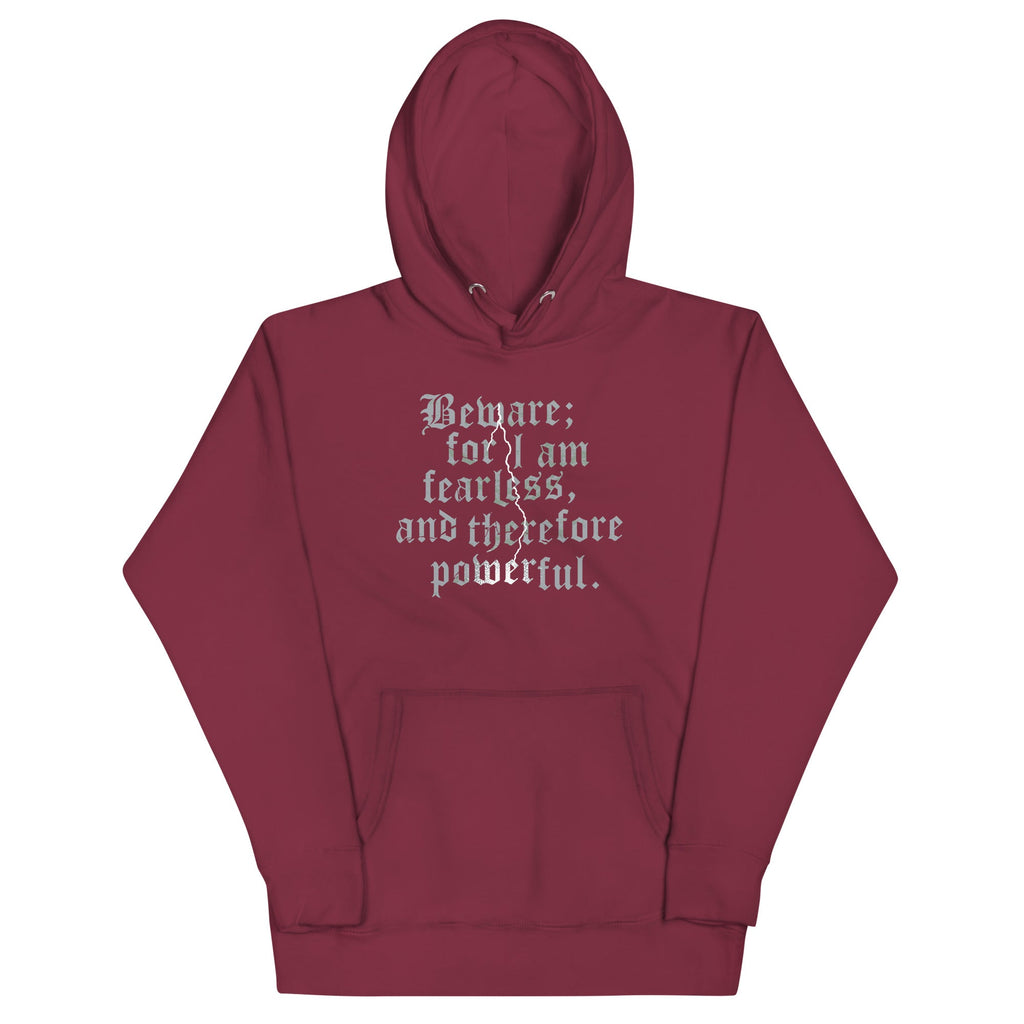 Beware; For I Am Fearless, And Therefore Powerful Unisex product image 3