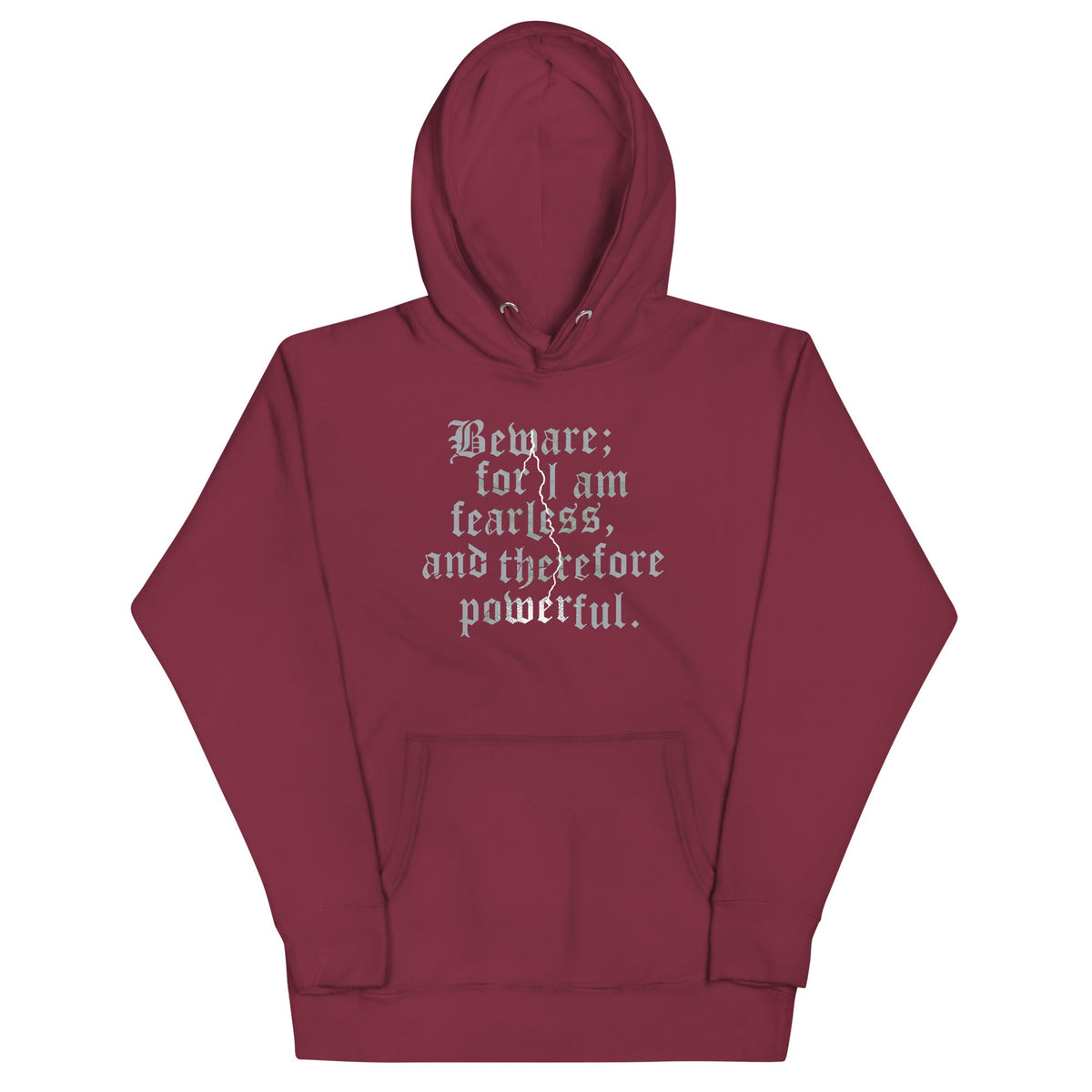 Beware; For I Am Fearless, And Therefore Powerful Unisex product image 3