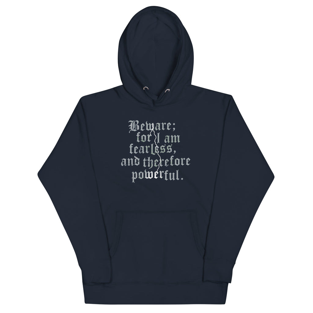 Beware; For I Am Fearless, And Therefore Powerful Unisex product image 2