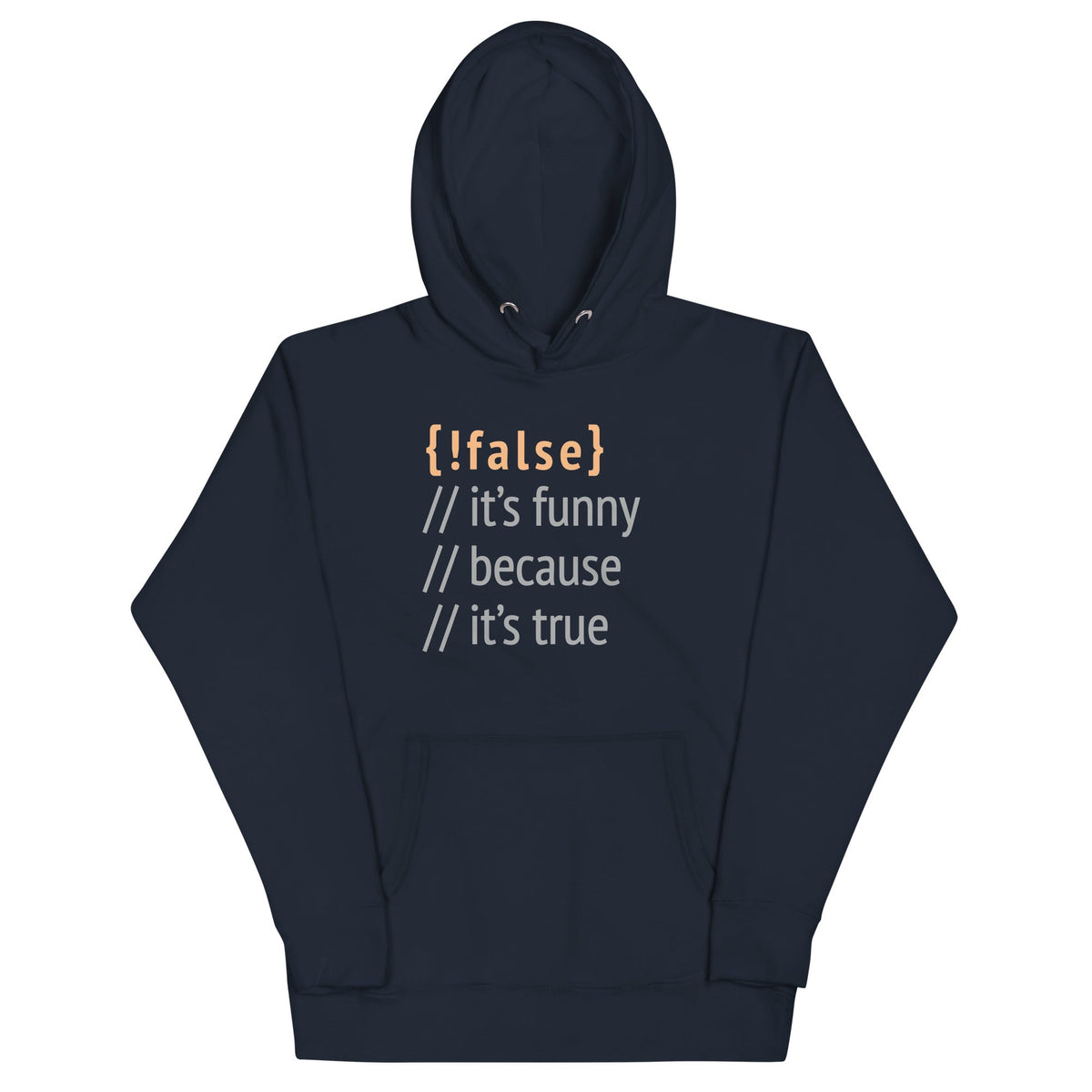 It's Funny Because True Unisex Hoodie product image 2