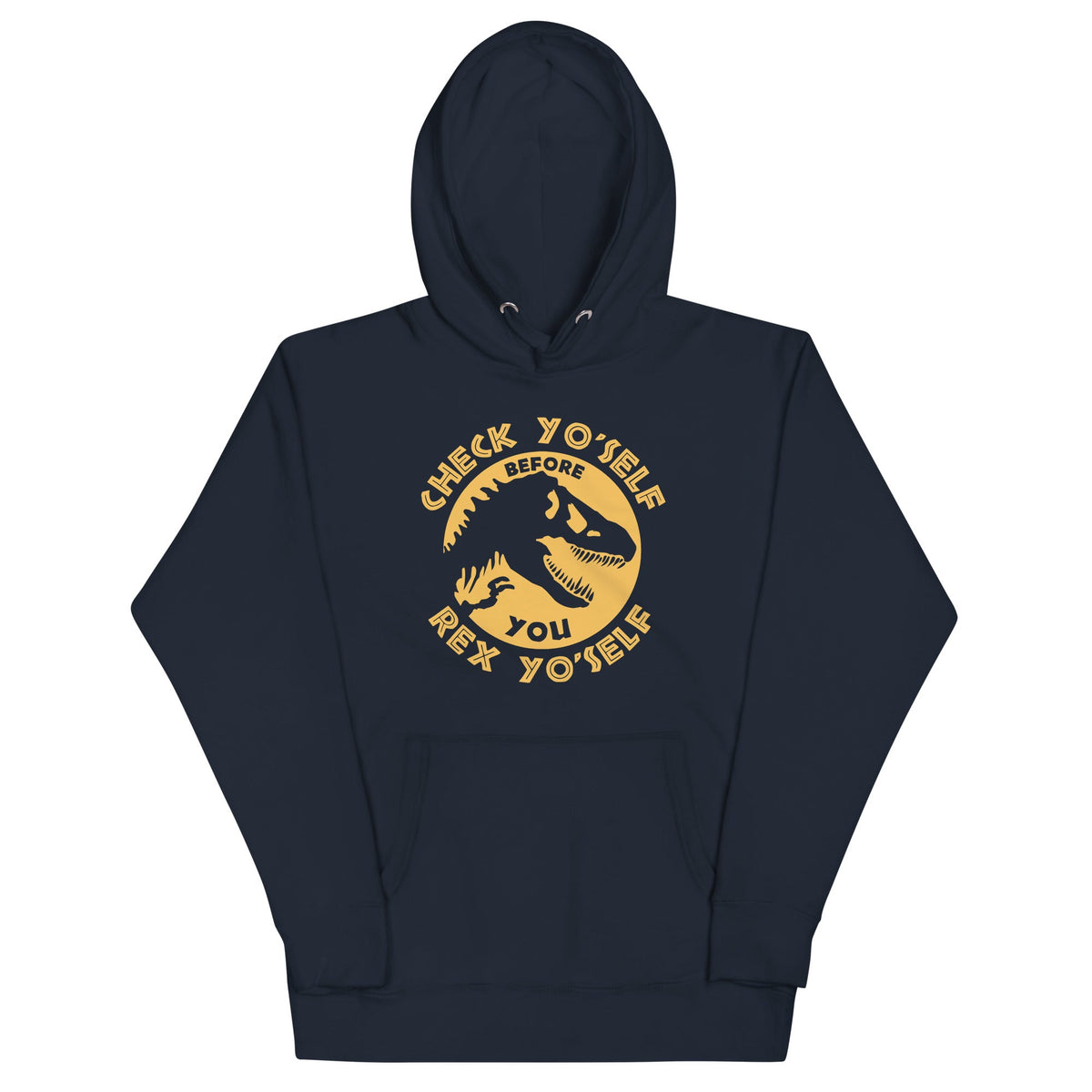 Check Yo'Self Before You Rex Unisex Hoodie product image 1