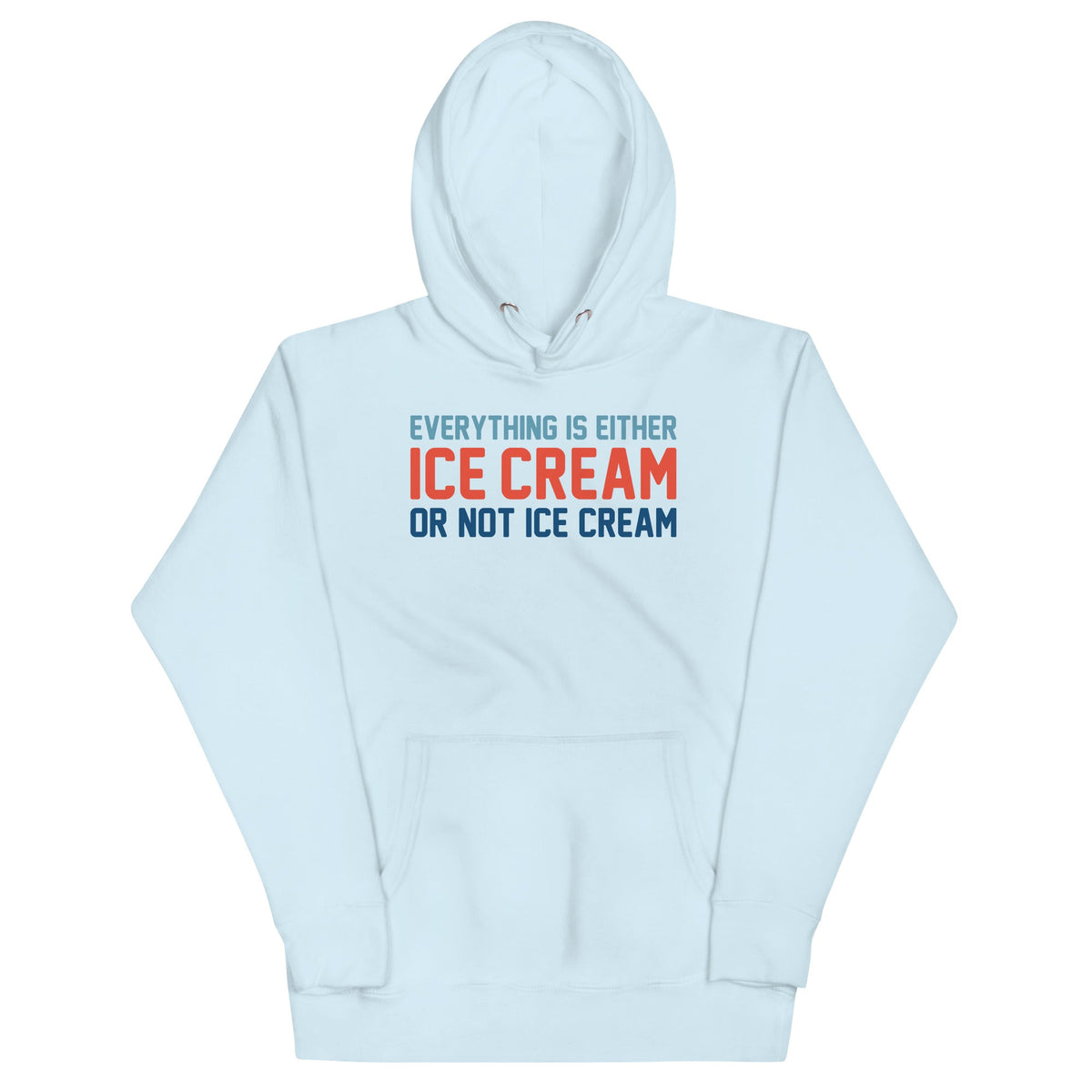 Everything Is Ice Cream Or Not Unisex Hoodie product image 3
