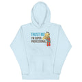 Trust Me I'm Super Professional Unisex Hoodie product image 1