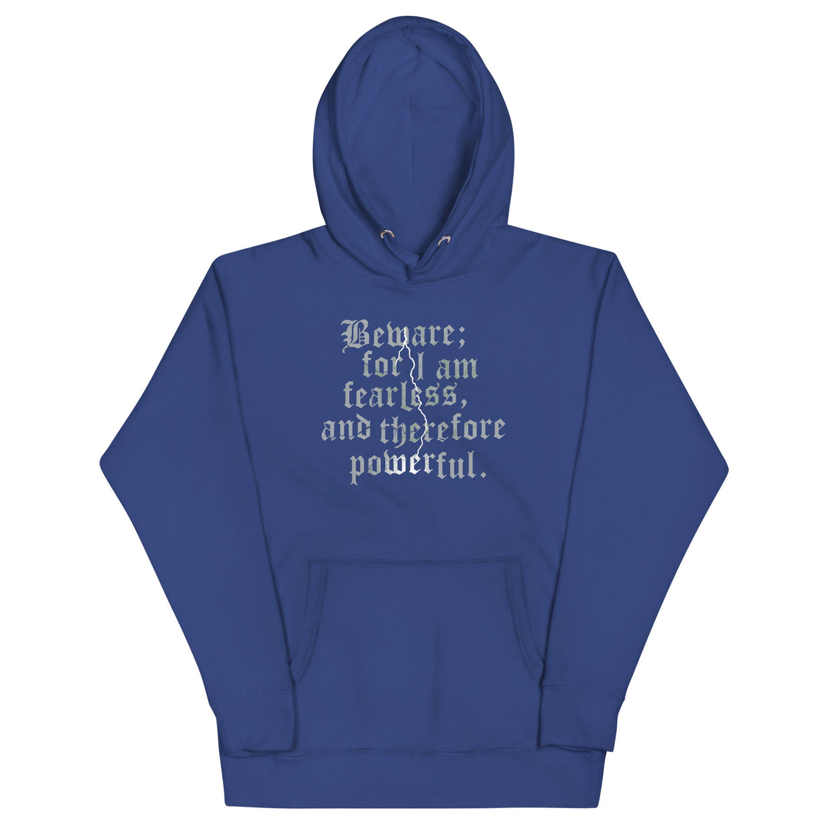 Beware; For I Am Fearless, And Therefore Powerful Unisex product image 5