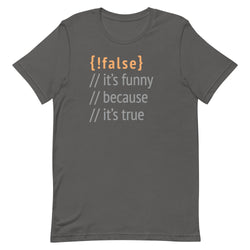 It's Funny Because True Men's Signature Tee product image 1