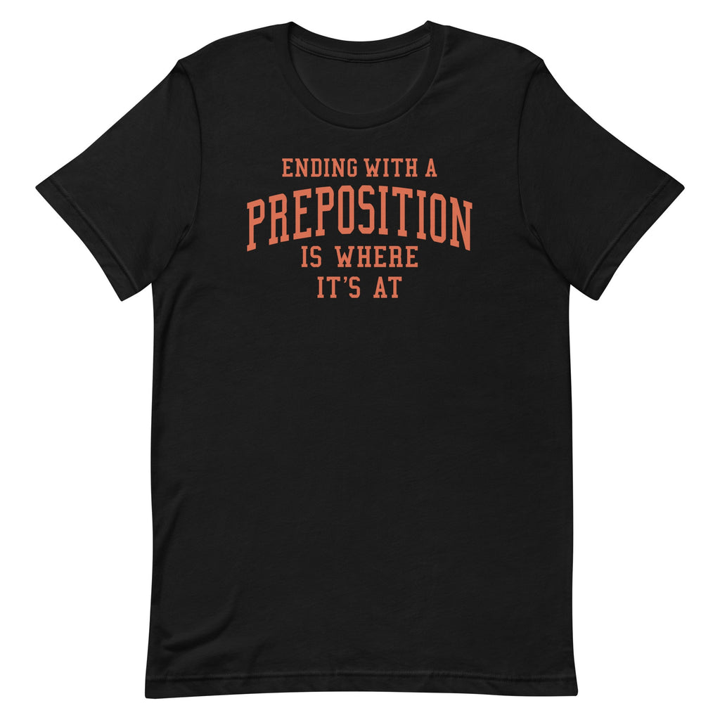 Ending With A Preposition Is Where It's At Men's Signature product image 2