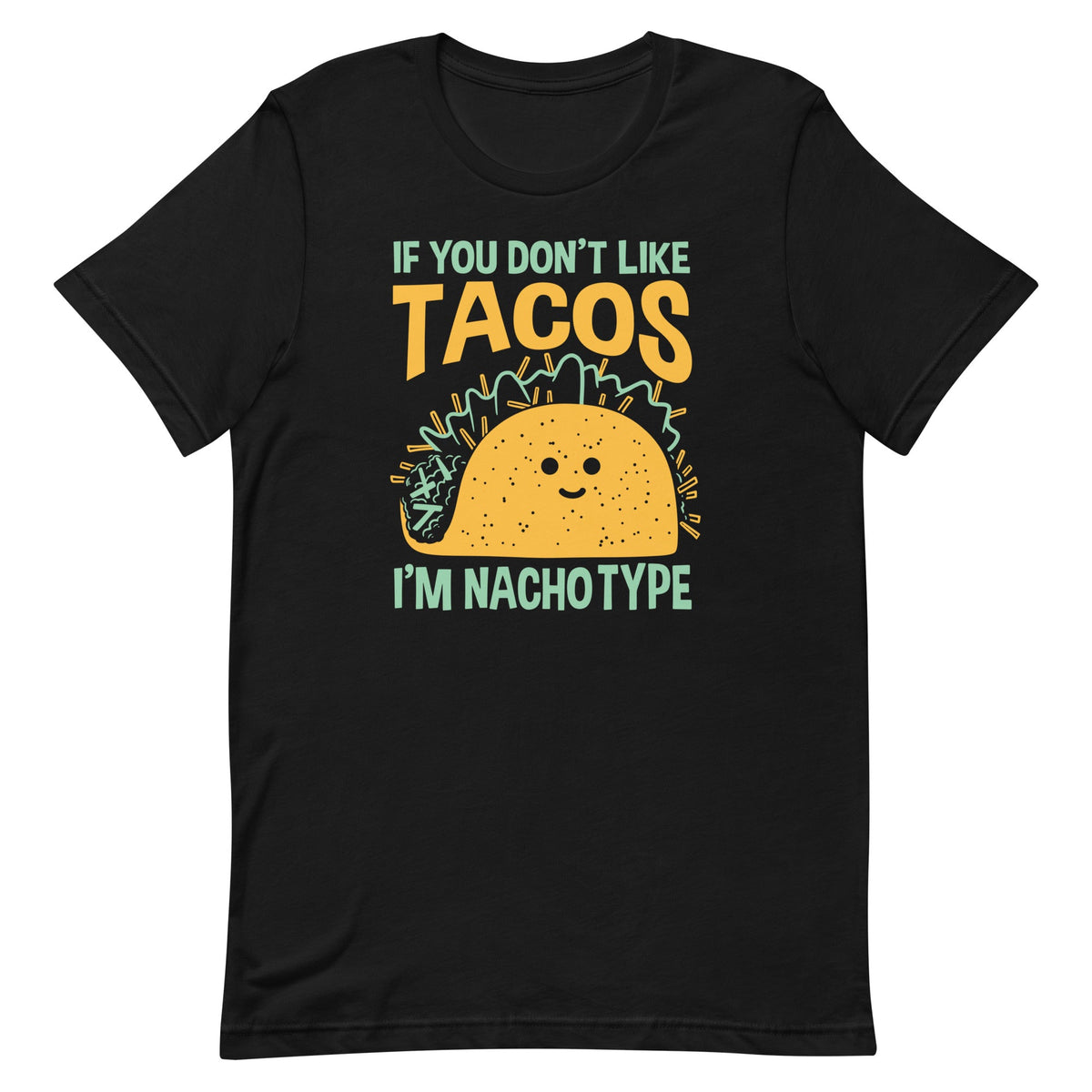 I'm Nacho Type Men's Signature Tee product image 2