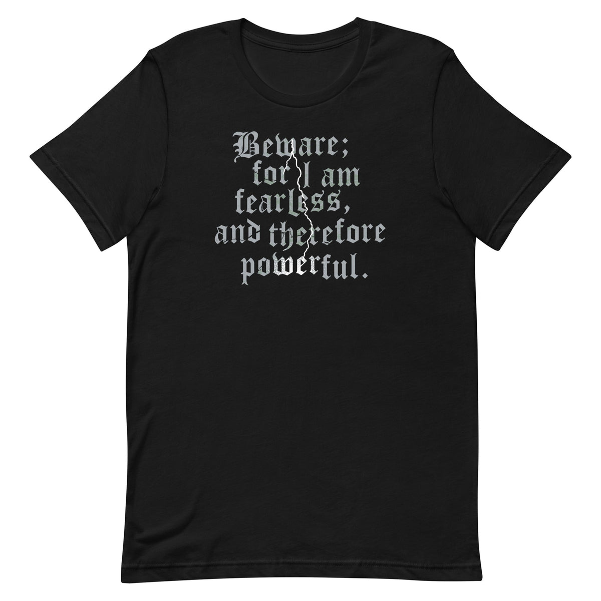 Beware; For I Am Fearless, And Therefore Powerful Men's product image 1