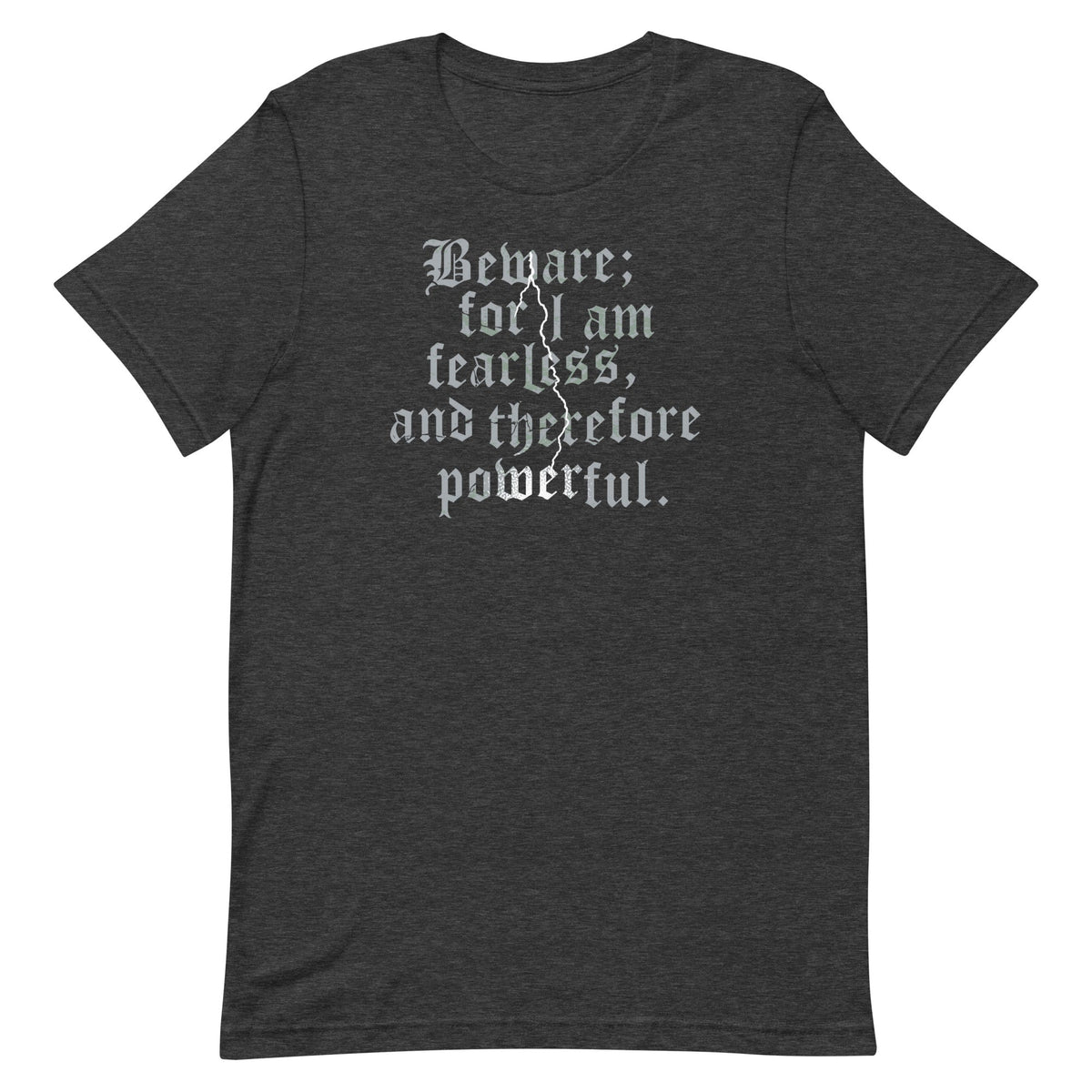 Beware; For I Am Fearless, And Therefore Powerful Men's product image 6