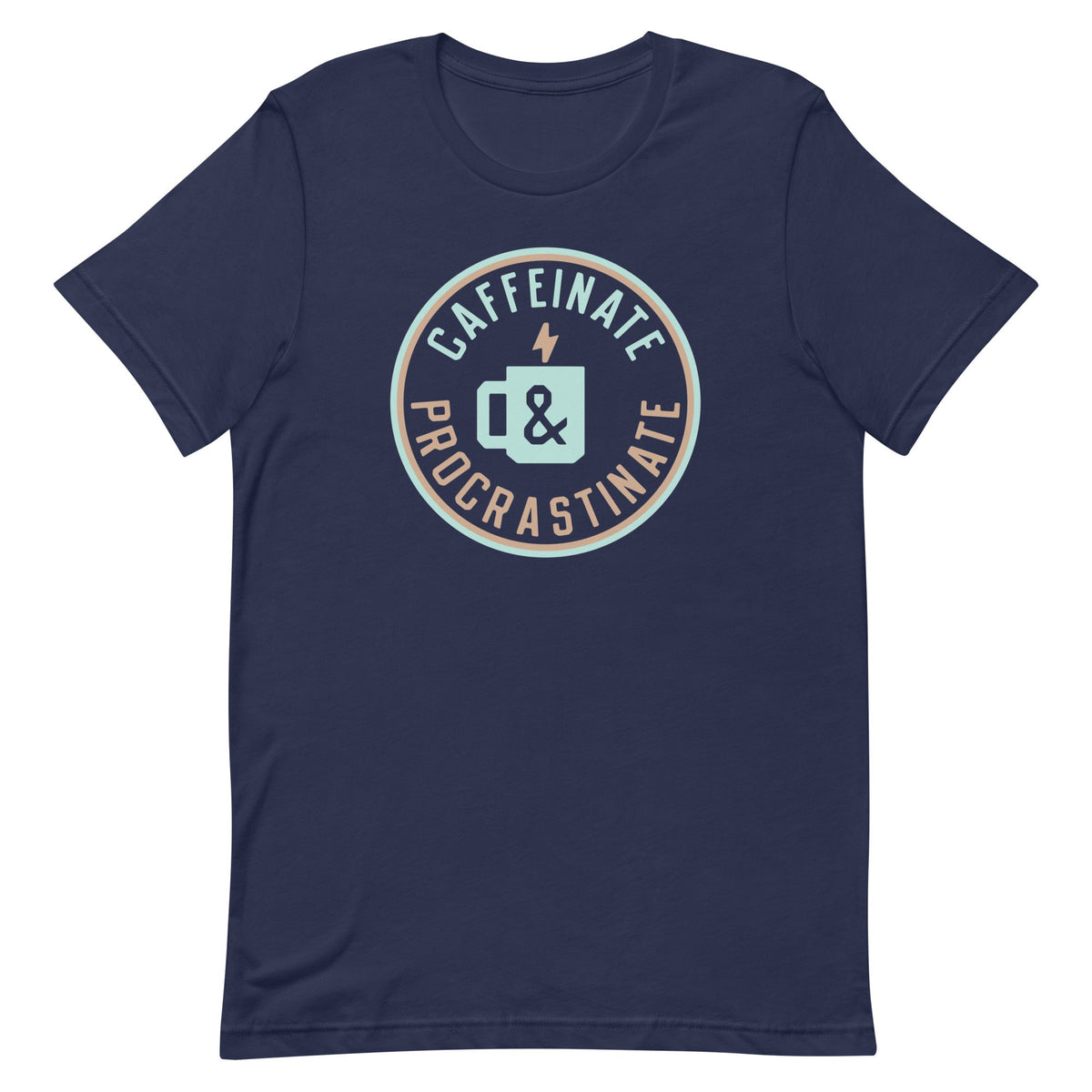 Caffeinate And Procrastinate Men's Signature Tee product image 3
