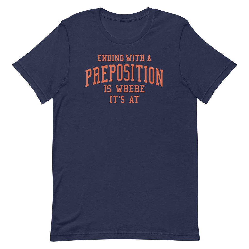 Ending With A Preposition Is Where It's At Men's Signature product image 3