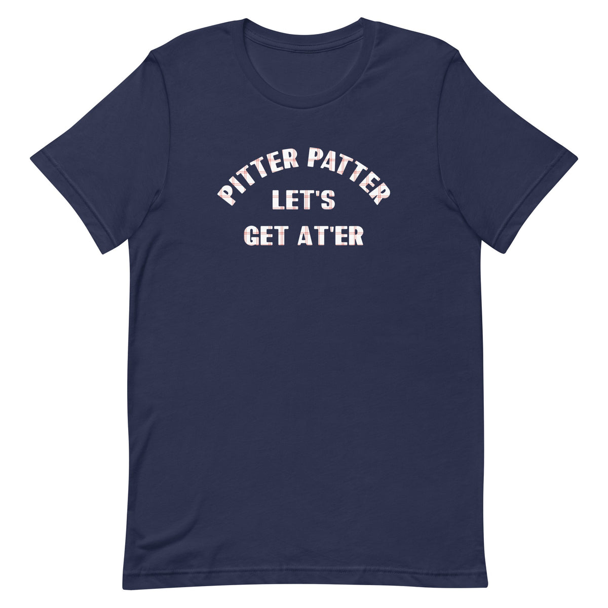 Pitter Patter Let's Get At'er Men's Signature Tee product image 2
