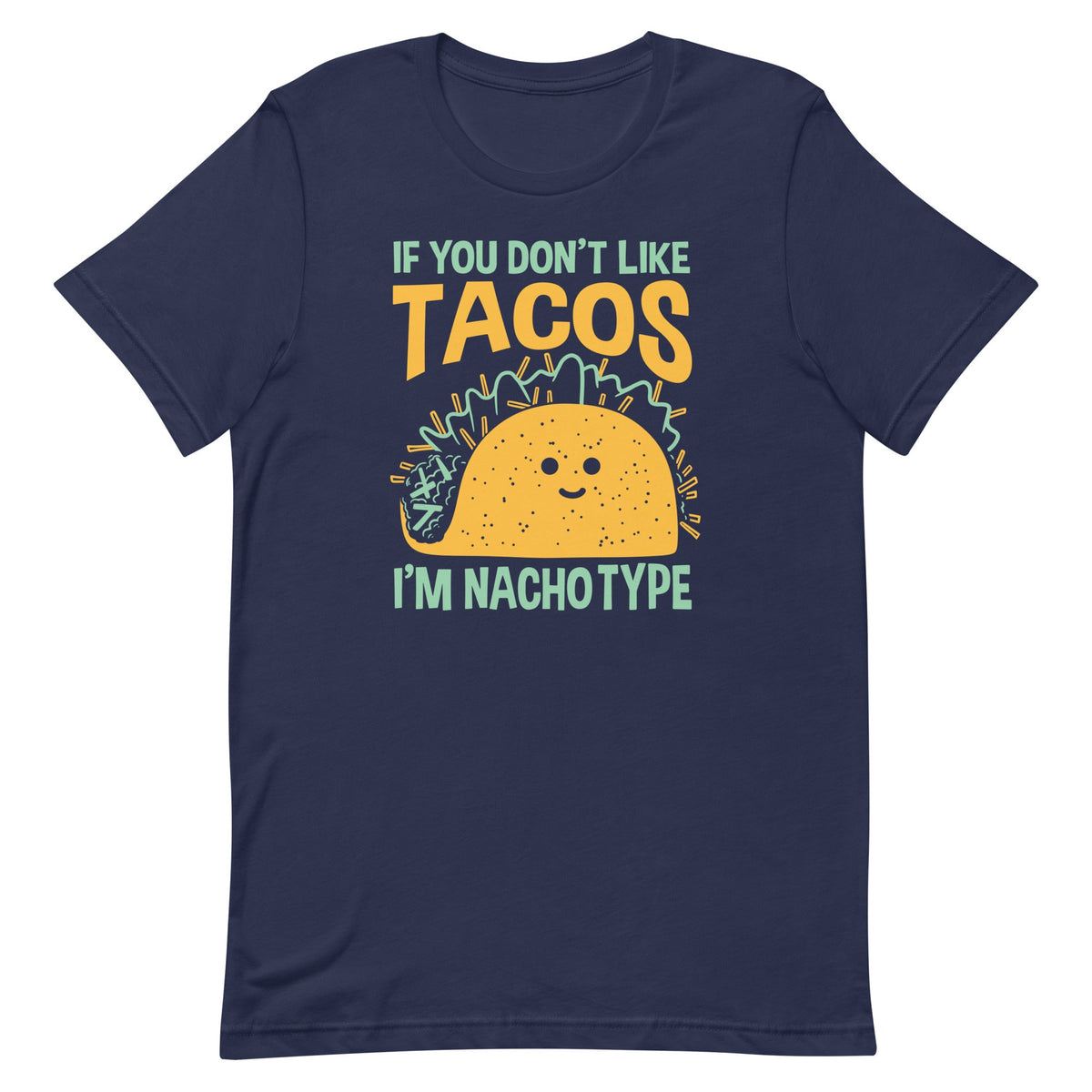I'm Nacho Type Men's Signature Tee product image 1