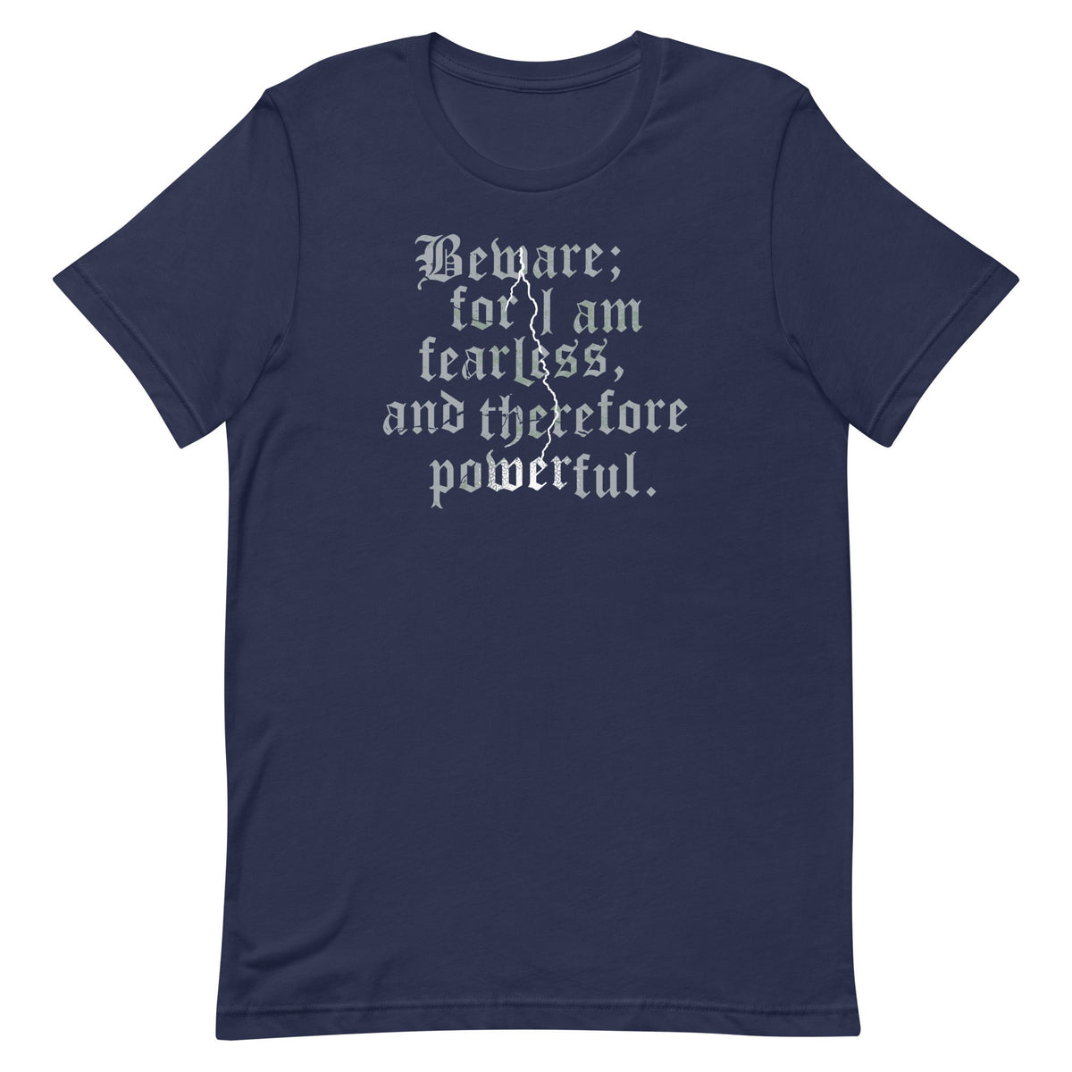Beware; For I Am Fearless, And Therefore Powerful Men's product image 2