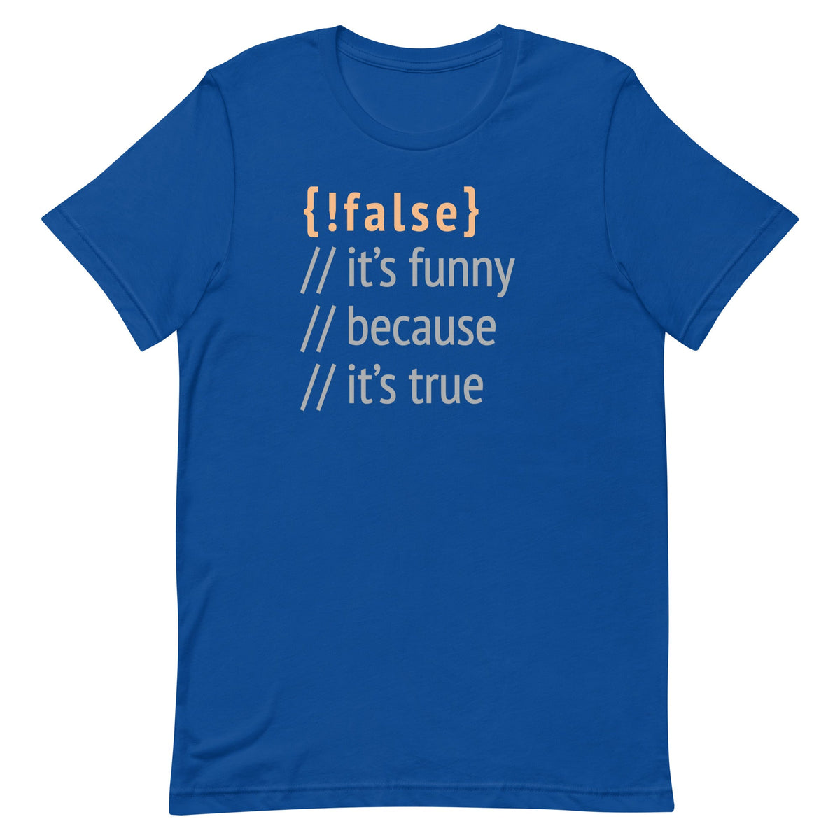 It's Funny Because True Men's Signature Tee product image 4