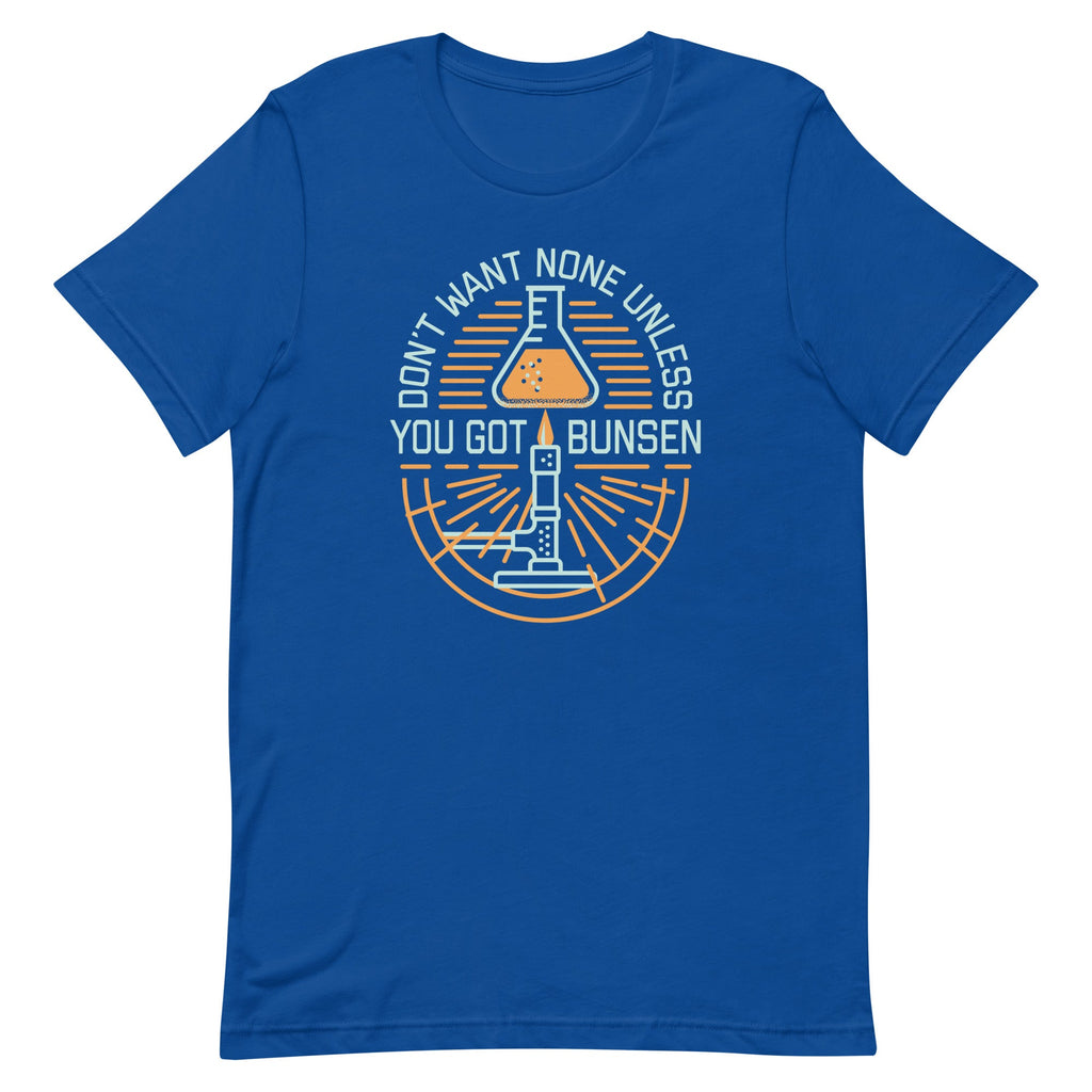 Don't Want None Unless You Got Bunsen Men's Signature Tee product image 5