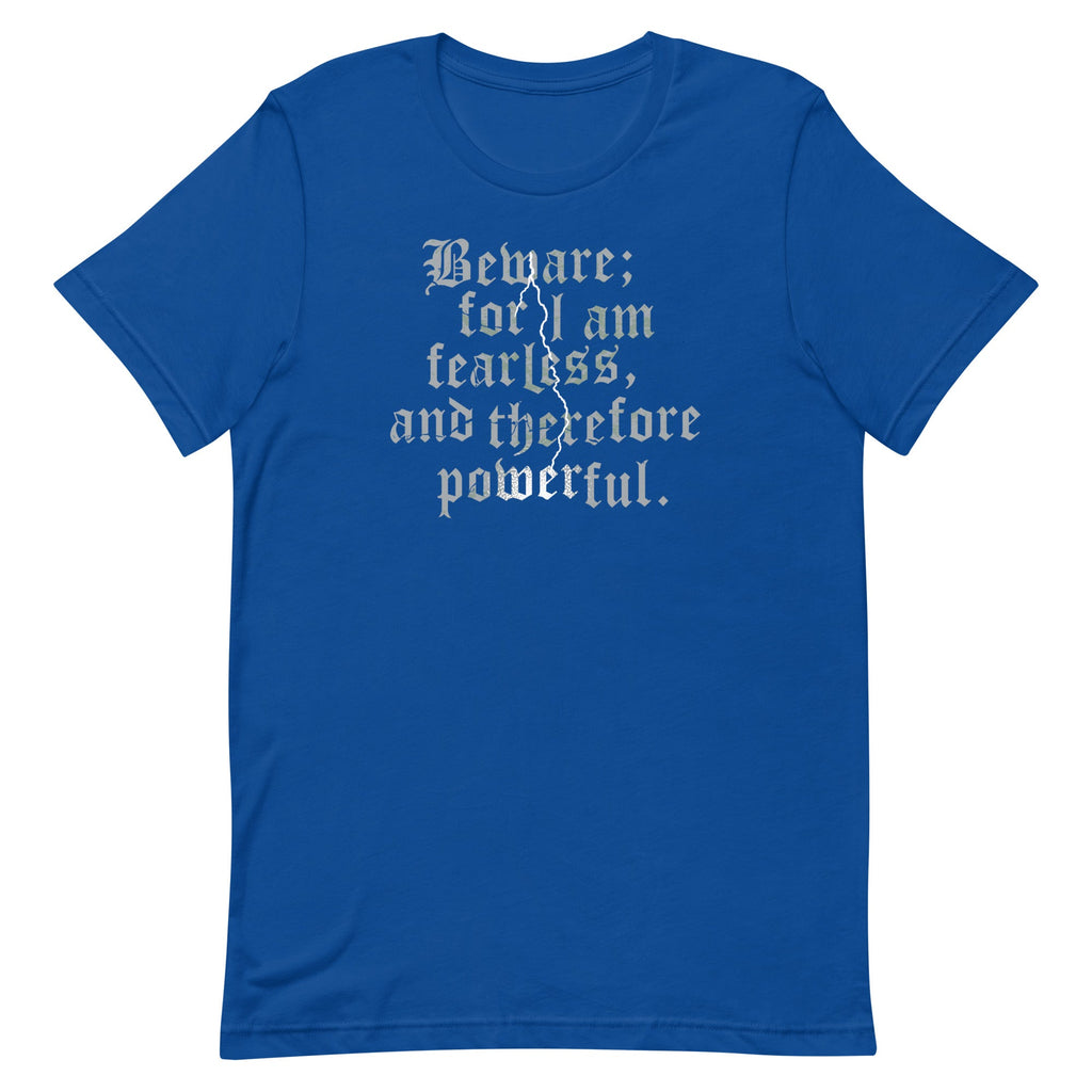 Beware; For I Am Fearless, And Therefore Powerful Men's product image 5