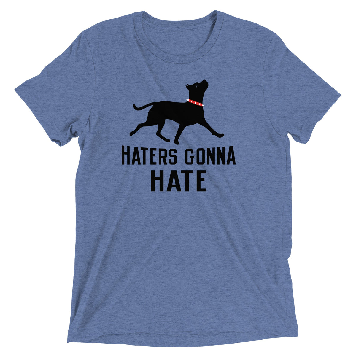 Haters Gonna Hate Pit Men's Tri-Blend Tee product image 2