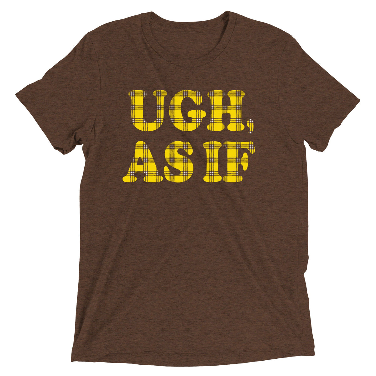 Ugh, As If Men's Tri-Blend Tee product image 1