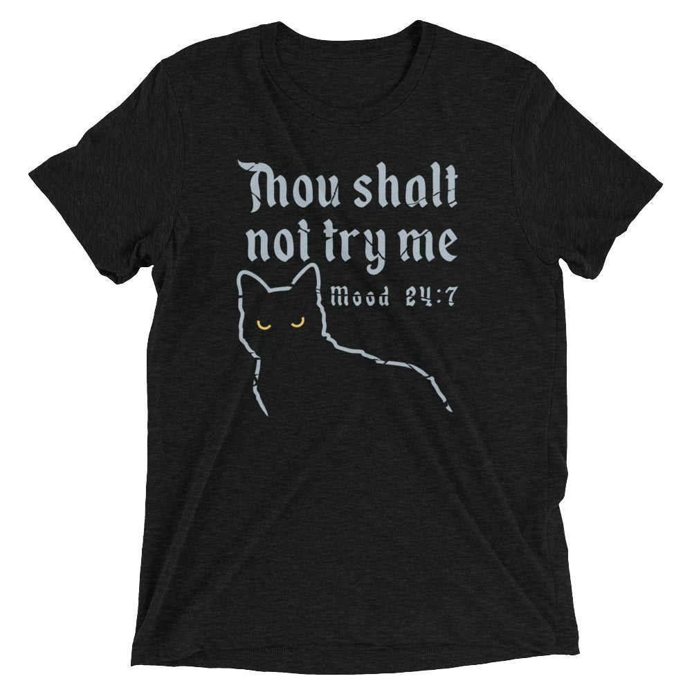 Thou Shalt Not Try Me Men's Tri-Blend Tee product image 1