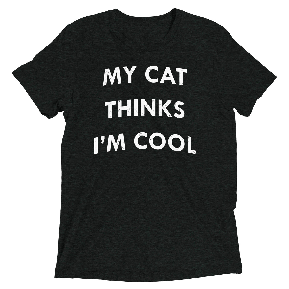 My Cat Thinks I'm Cool Men's Tri-Blend Tee product image 2