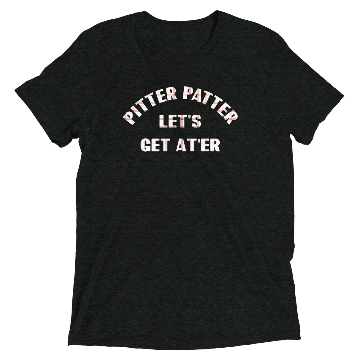 Pitter Patter Let's Get At'er Men's Tri-Blend Tee product image 2