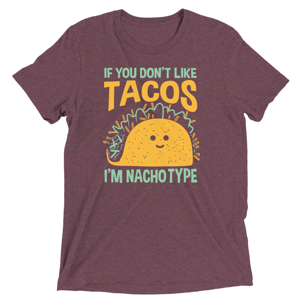 I'm Nacho Type Men's Tri-Blend Tee product image 4