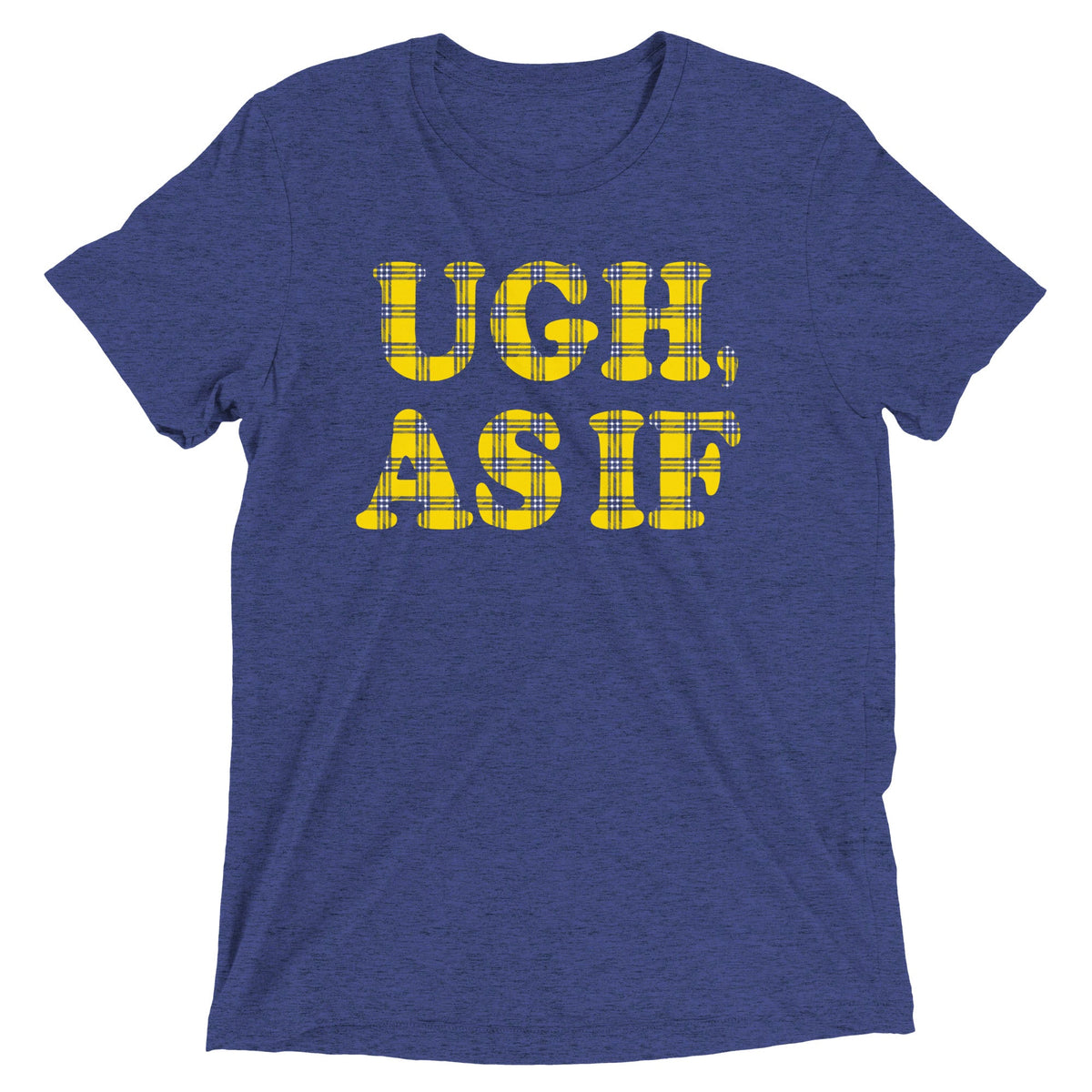 Ugh, As If Men's Tri-Blend Tee product image 4