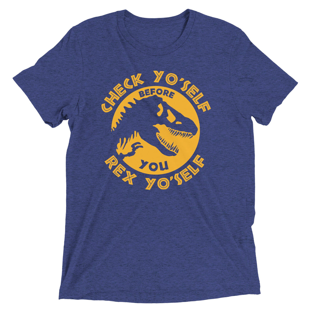 Check Yo'Self Before You Rex Men's Tri-Blend Tee product image 4