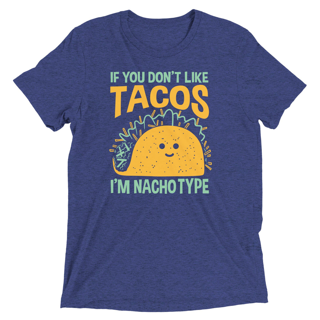 I'm Nacho Type Men's Tri-Blend Tee product image 1