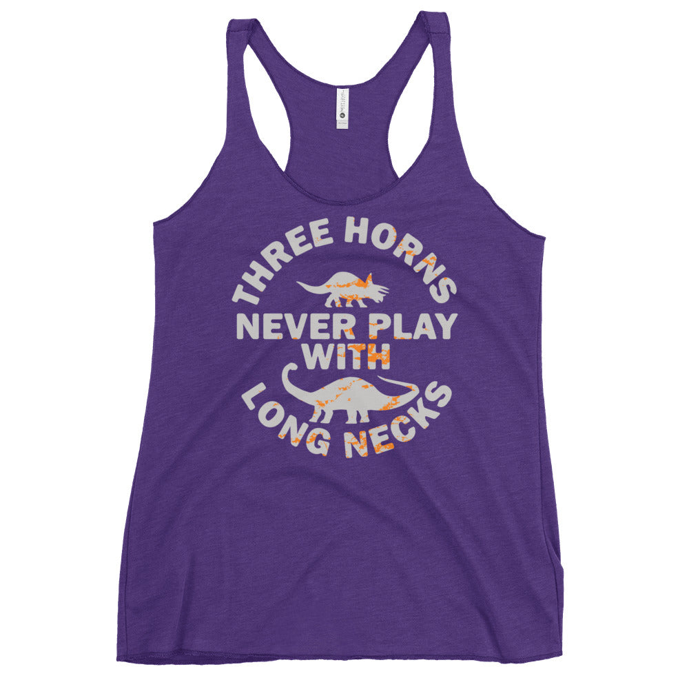 Three Horns Never Play With Long Necks Women's Racerback Tank