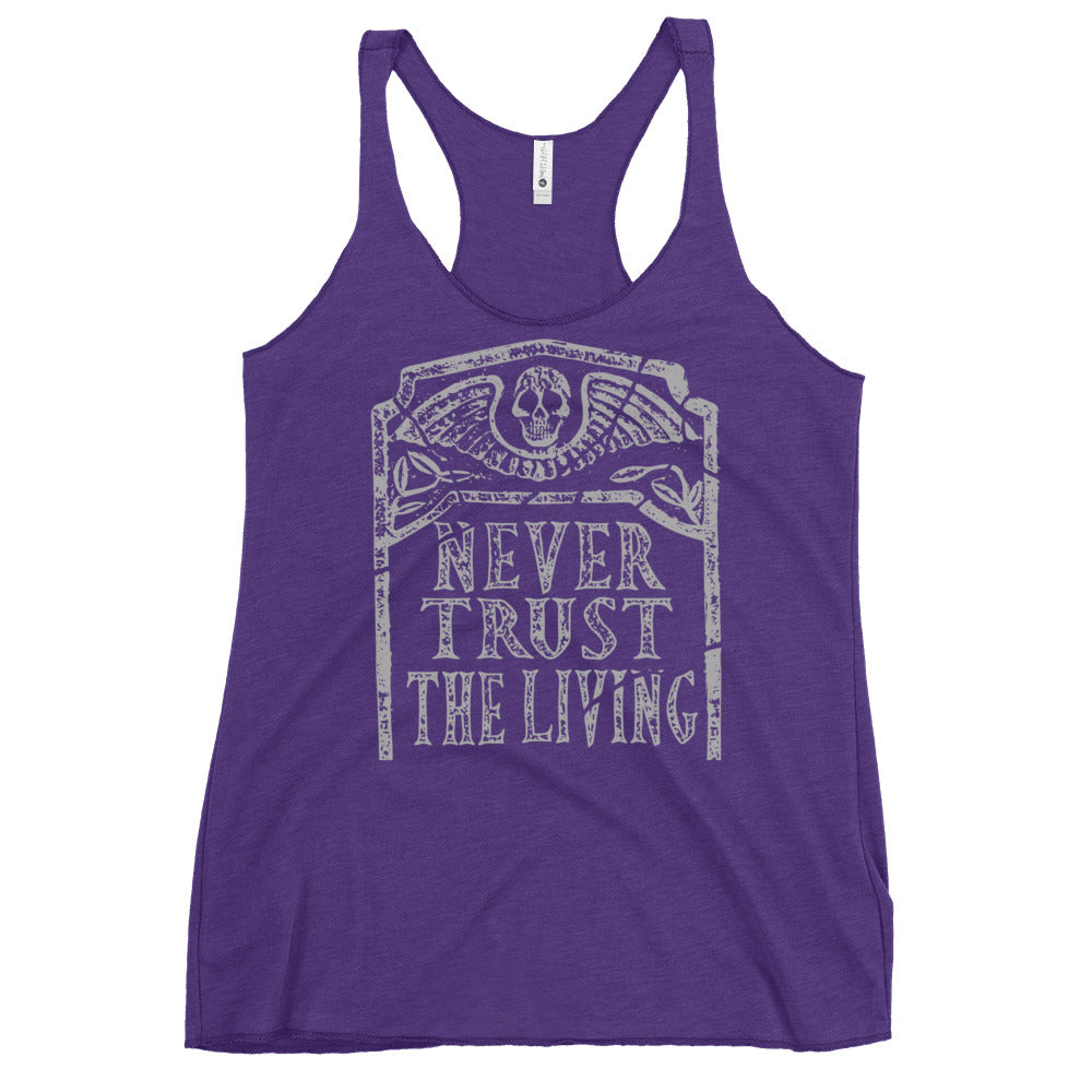 Never Trust The Living Women's Racerback Tank