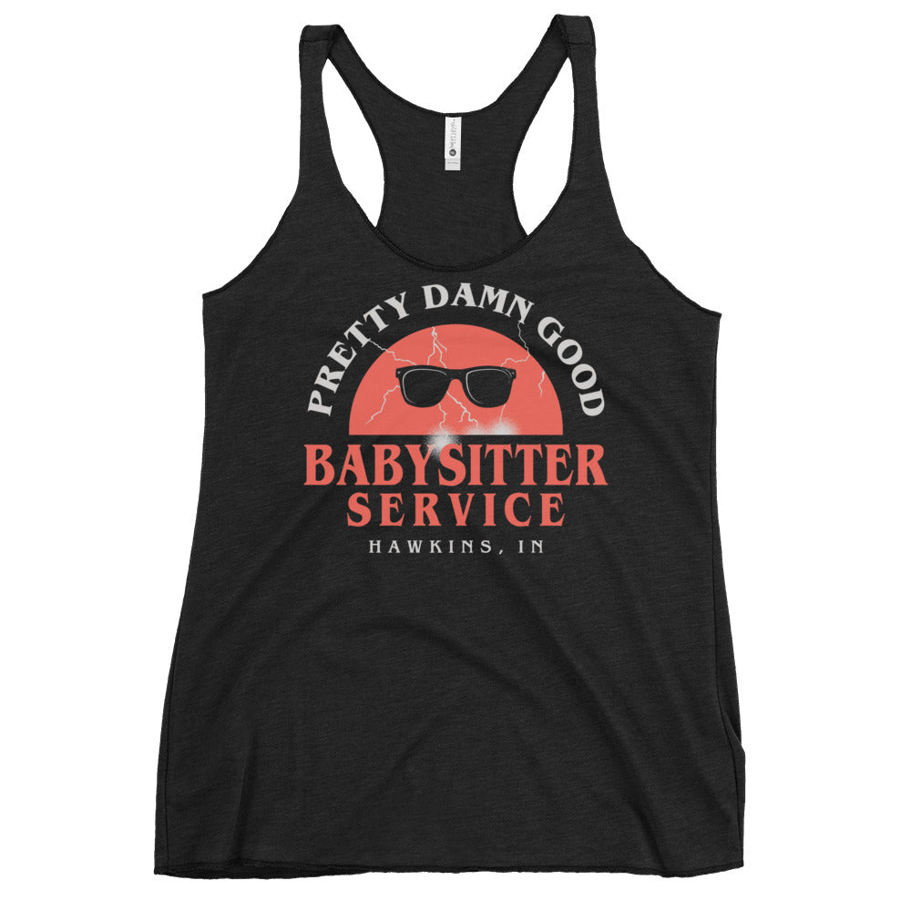 Pretty Damn Good Babysitter Service Women's Racerback Tank