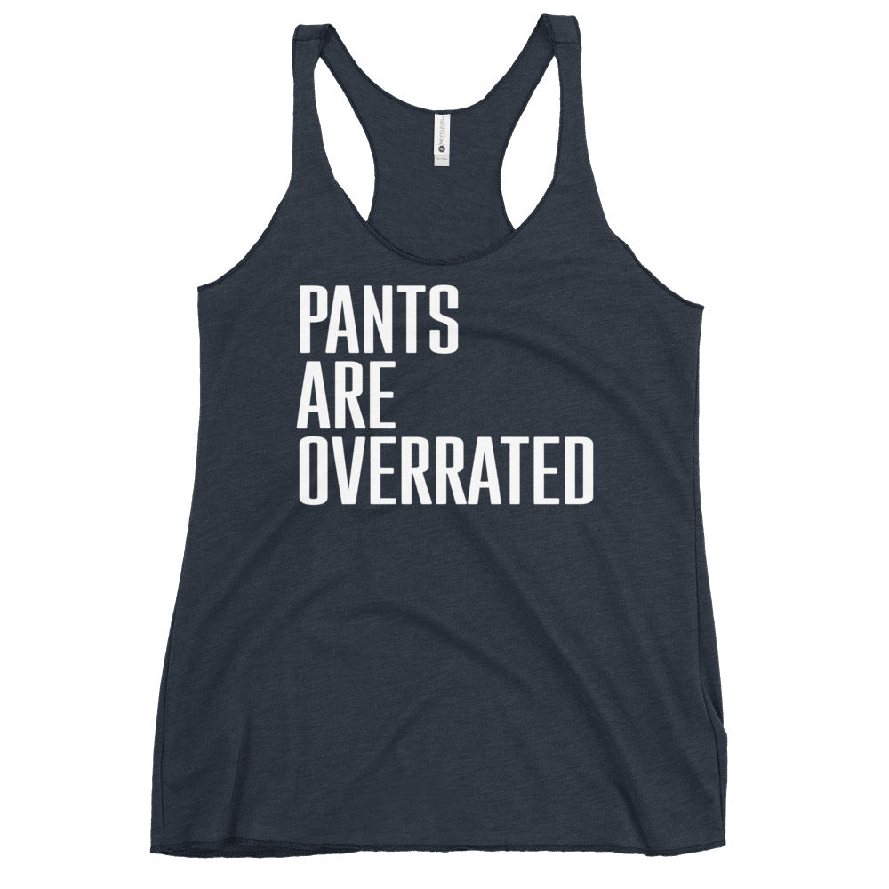 Pants Are Overrated Women's Racerback Tank product image 1