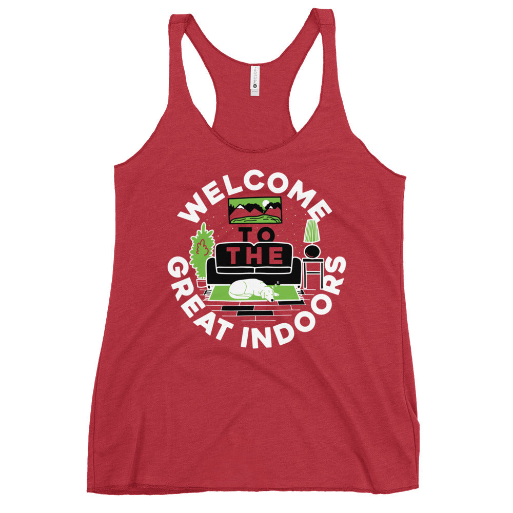 Welcome To The Great Indoors Women's Racerback Tank