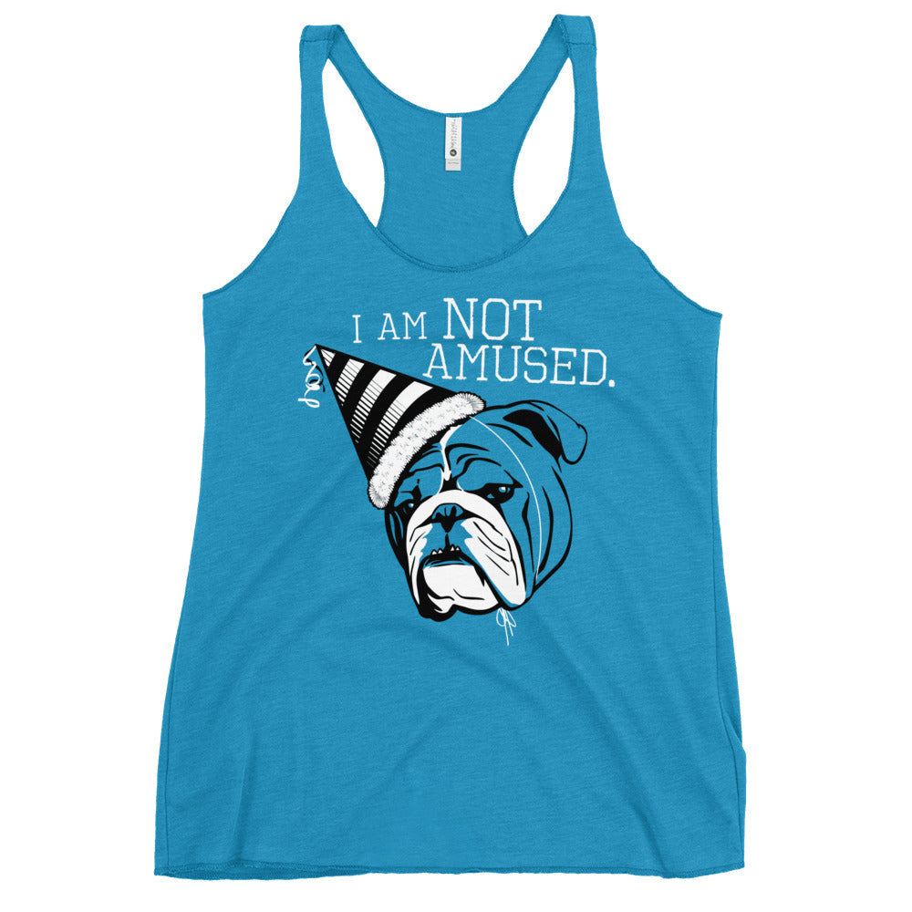 I Am Not Amused Women's Racerback Tank