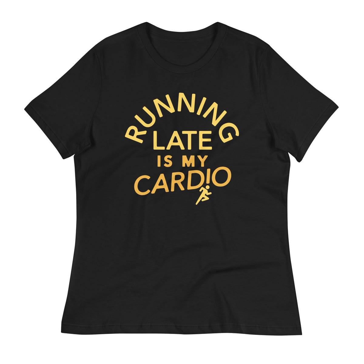 Running Late Is My Cardio Women's Signature Tee product image 2