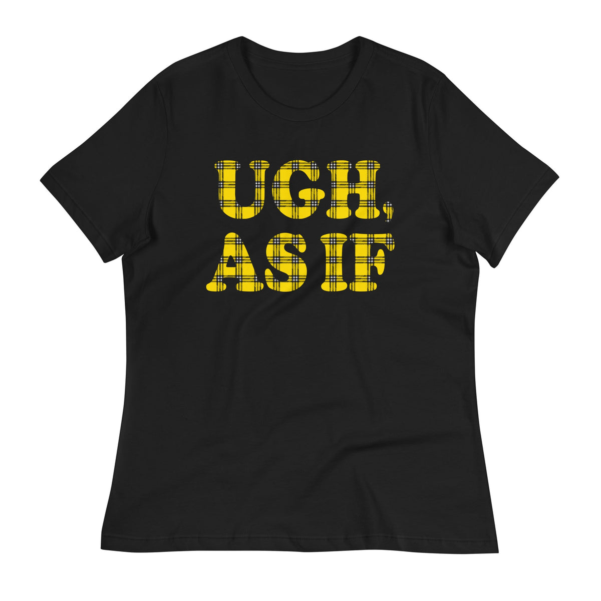 Ugh, As If Women's Signature Tee product image 2