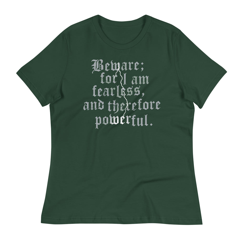 Beware; For I Am Fearless, And Therefore Powerful Women's product image 4