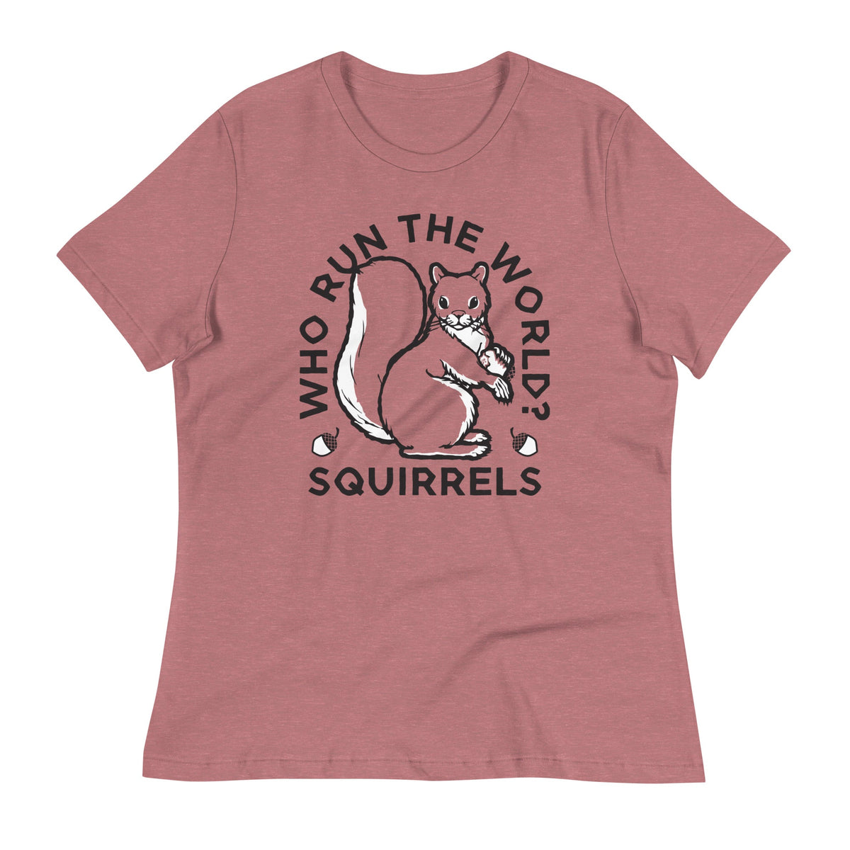 Who Run The World? Squirrels Women's Signature Tee product image 3