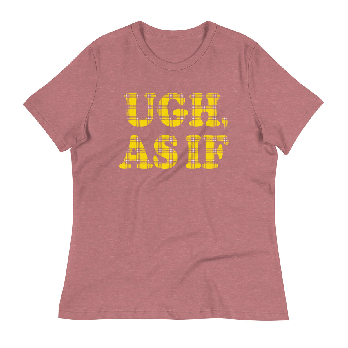 Ugh, As If Women's Signature Tee product image 3