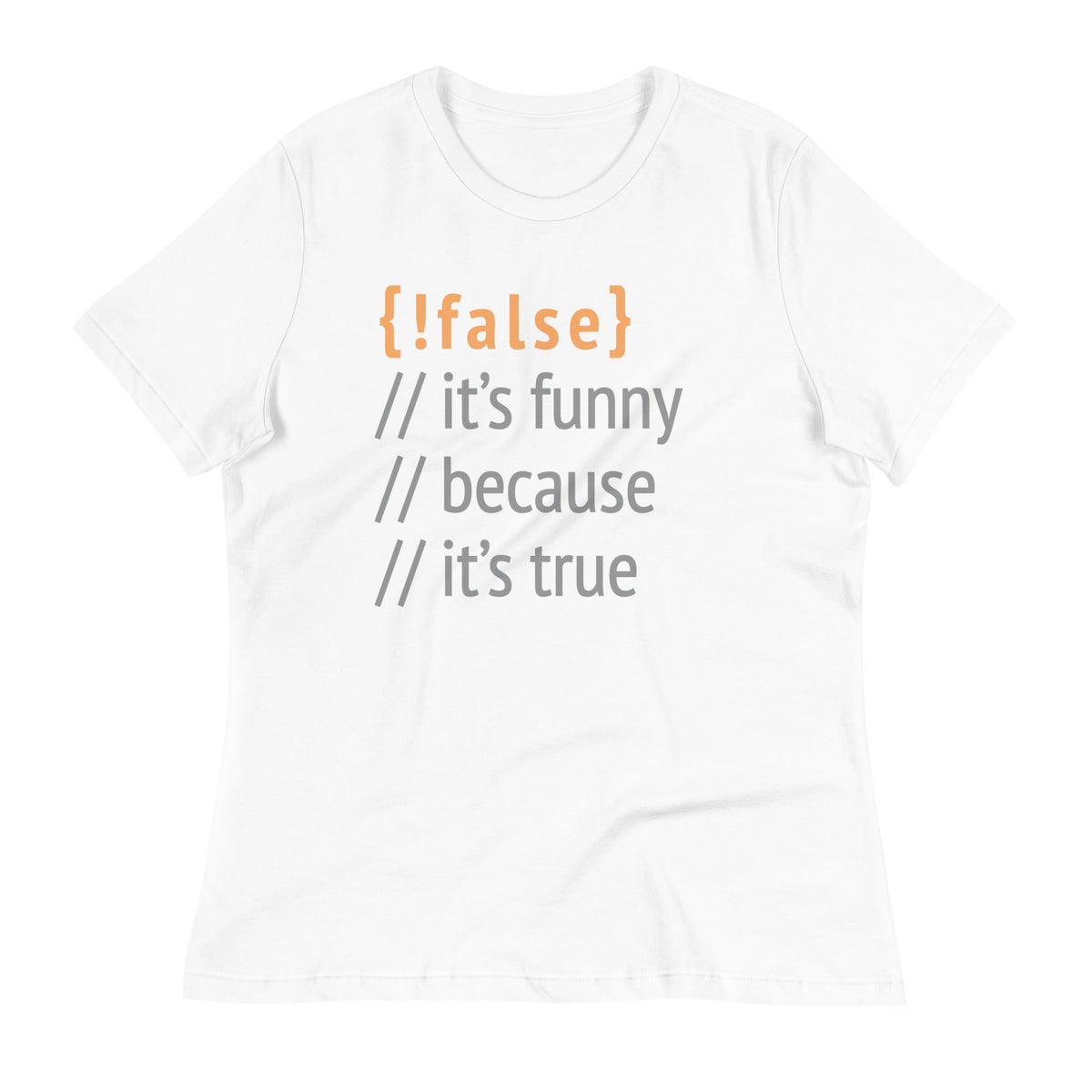 It's Funny Because True Women's Signature Tee product image 4