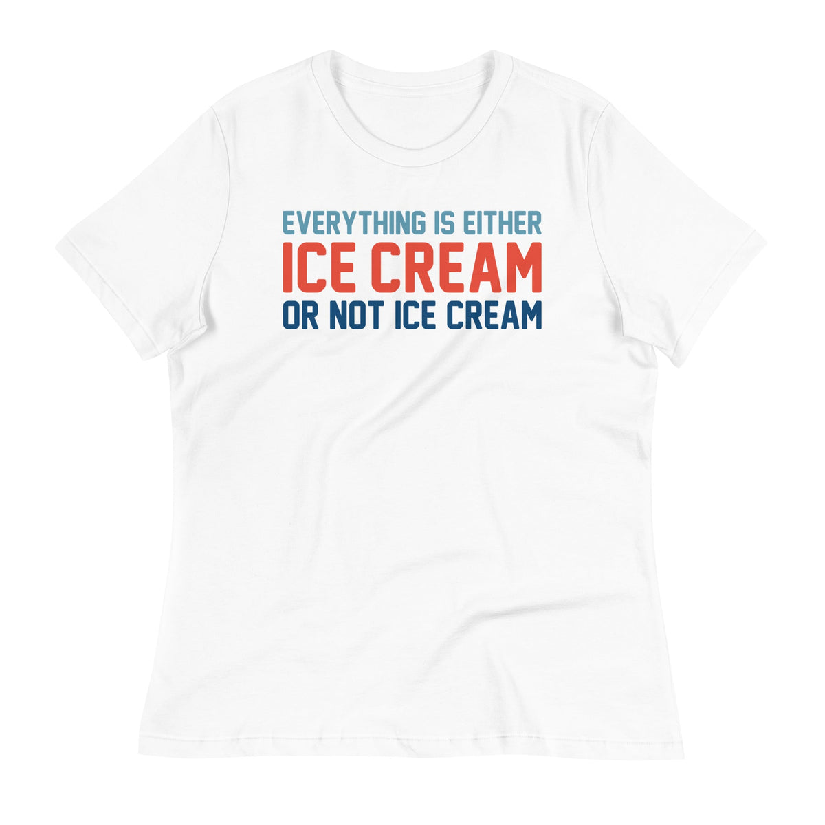 Everything Is Ice Cream Or Not Women's Signature Tee product image 3