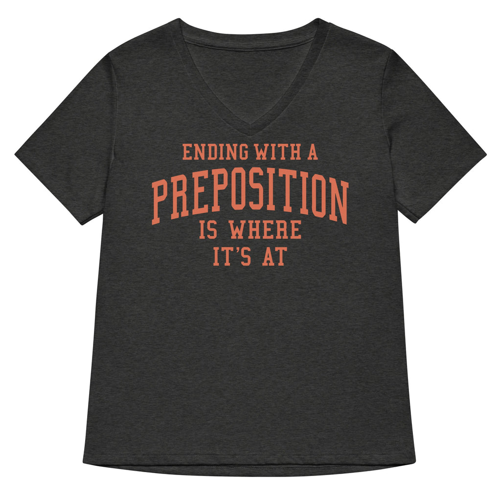 Ending With A Preposition Is Where It's At Women's V-Neck product image 4