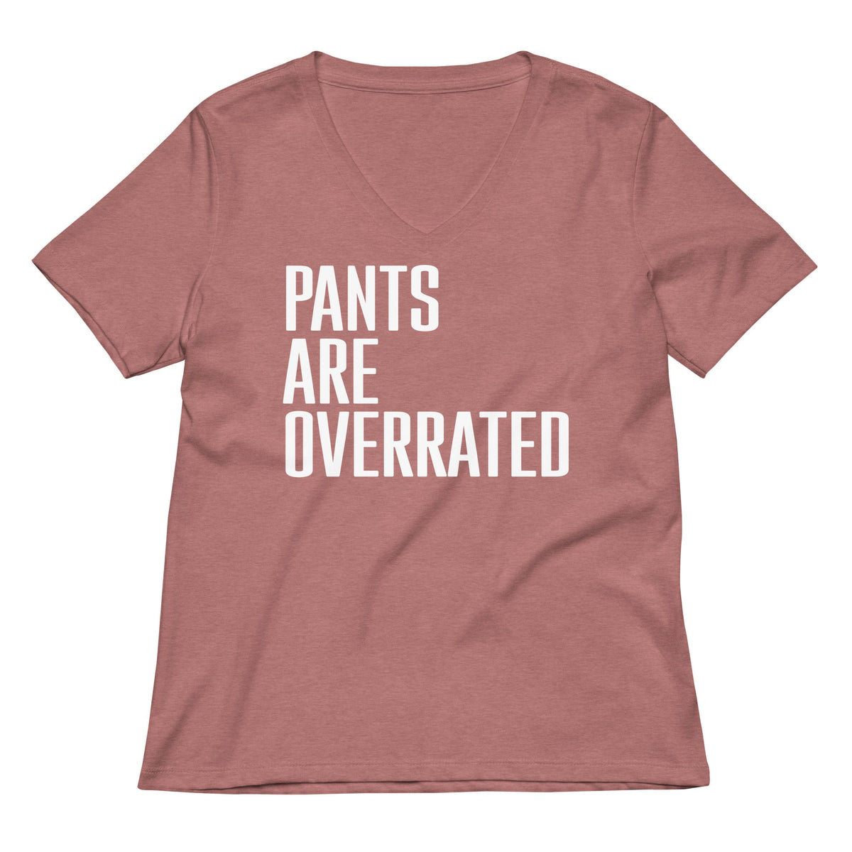 Pants Are Overrated Women's V-Neck Tee product image 5