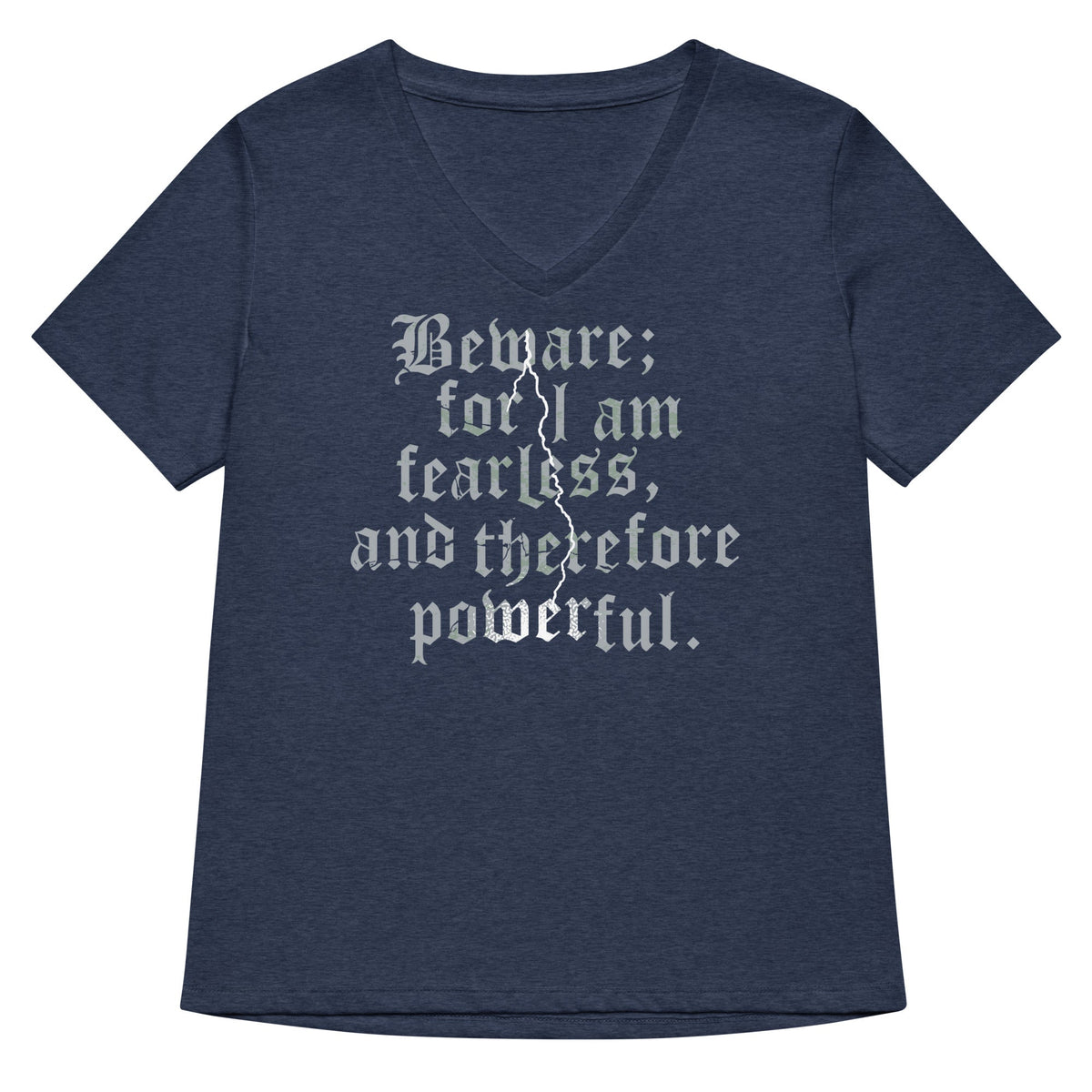 Beware; For I Am Fearless, And Therefore Powerful Women's product image 4